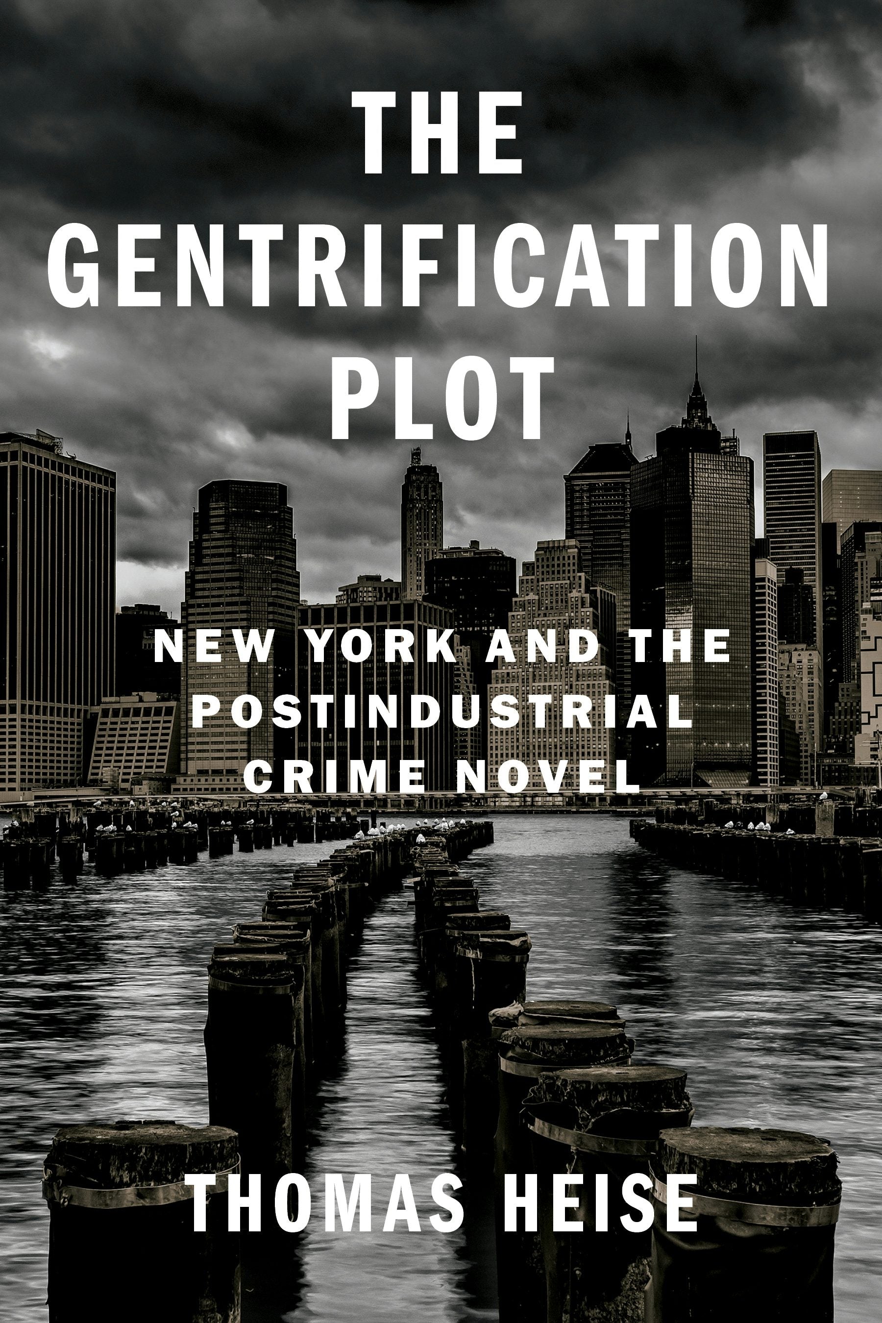 Book cover image for The Gentrification Plot ISBN: 9780231200189